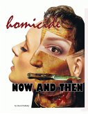 Homicide: Now and Then (eBook, ePUB)