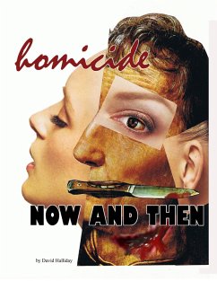 Homicide: Now and Then (eBook, ePUB) - Halliday, David