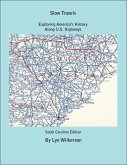 Slow Travels-South Carolina (eBook, ePUB) Slow Travels-South Carolina (eBook, ePUB)