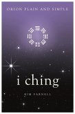 I Ching, Orion Plain and Simple (eBook, ePUB)