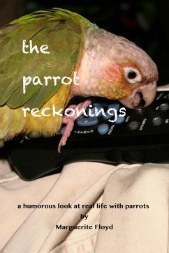 The Parrot Reckonings (eBook, ePUB) - Floyd, Marguerite