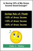 Is Saving 10% of My Gross Income Good Enough? (eBook, ePUB) Is Saving 10% of My Gross Income Good Enough? (eBook, ePUB)