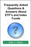 Frequently Asked Questions About ETFs and Index Funds (eBook, ePUB) Frequently Asked Questions About ETFs and Index Funds (eBook, ePUB)