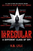 The Irregular: A Different Class of Spy (eBook, ePUB)