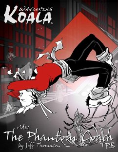 Wandering Koala Rides the Phantom Coach Tpb (Wandering Koala Comics, #3) (eBook, ePUB) - Thomason, Jeff
