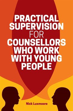 Cover Practical Supervision for Counsellors Who Work with Young People (eBook, ePUB)