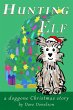 Hunting Elf, A Doggone Christmas Story... - Bild 1