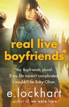 Ruby Oliver 4: Real Live Boyfriends (eBook, ePUB) - Lockhart, E.