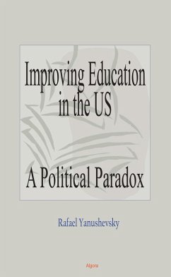 Improving Education in the US (eBook, ePUB) - Yanushevsky, Rafael