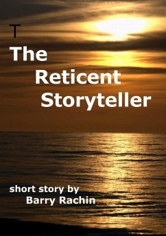 The Reticent Storyteller (eBook, ePUB) Cover The Reticent Storyteller (eBook, ePUB)