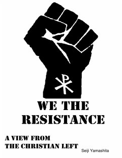 We the Resistance (eBook, ePUB) - Yamashita, Seiji