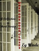 When One Door Closes (eBook, ePUB) When One Door Closes (eBook, ePUB)