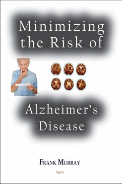 Minimizing the Risk of Alzheimer's Disease (eBook, ePUB) - Murray, Frank