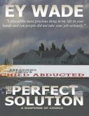 The Perfect Solution-A Suspense of Choices (eBook, ePUB)
