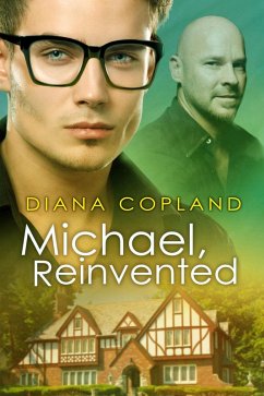 Michael, Reinvented (eBook, ePUB) - Copland, Diana