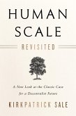 Human Scale Revisited (eBook, ePUB) Human Scale Revisited (eBook, ePUB)