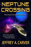Neptune Crossing (The Chaos Chronicles, #1) (eBook, ePUB)