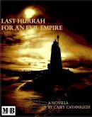 Last Hurrah for an Evil Empire (eBook, ePUB)