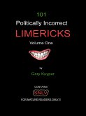101 Politically Incorrect Limericks (eBook, ePUB)