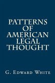 Patterns of American Legal Thought (eBook, ePUB) Patterns of American Legal Thought (eBook, ePUB)