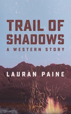 Trail of Shadows (eBook, ePUB) - Paine, Lauran Trail of Shadows (eBook, ePUB) - Paine, Lauran