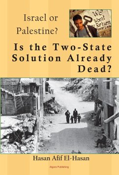 Is the Two-State Solution Already Dead? (eBook, ePUB) - El-Hasan, Hasan Afif