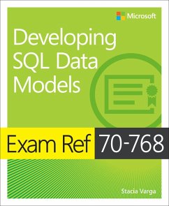 Exam Ref 70-768 Developing SQL Data Models (eBook, PDF) - Varga, Stacia