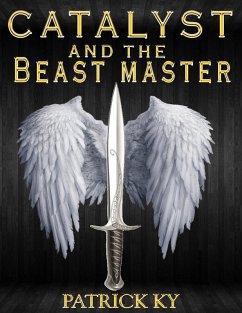 Cover CATALYST and the BEAST MASTER (eBook, ePUB)