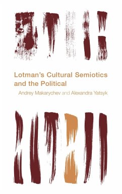 Cover Lotman's Cultural Semiotics and the Political (eBook, ePUB)