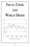 Fiscal Crisis and World Order (eBook, ePUB)