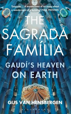 The Sagrada Familia (eBook, ePUB) - Hensbergen, Gijs Van