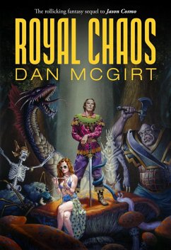 Royal Chaos (Classic Jason Cosmo Non-Trilogy, #2) (eBook, ePUB) - Mcgirt, Dan