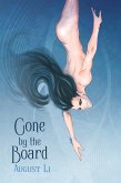 Gone by the Board (eBook, ePUB) Gone by the Board (eBook, ePUB)