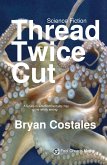 Thread Twice Cut (eBook, ePUB)