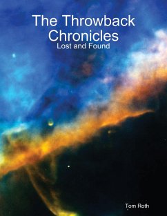 Cover The Throwback Chronicles: Lost and Found (eBook, ePUB)