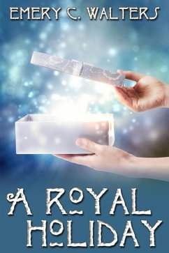 Royal Holiday (eBook, ePUB) - Walters, Emery C.