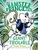 Hamster Princess: Giant Trouble (eBook, ePUB)