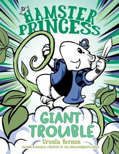 Hamster Princess: Giant Trouble (eBook, ePUB) - Vernon, Ursula