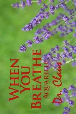 Cover When You Breathe (Aquarelle) (eBook, ePUB)