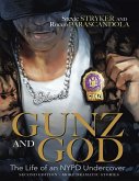 Gunz and God: The Life of an NYPD Undercover (eBook, ePUB)