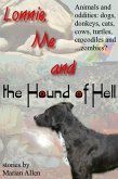Lonnie, Me and the Hound of Hell (eBook, ePUB) Lonnie, Me and the Hound of Hell (eBook, ePUB)