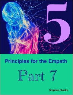 5 Principles for the Empath: Part 7 (eBook, ePUB) - Ebanks, Stephen