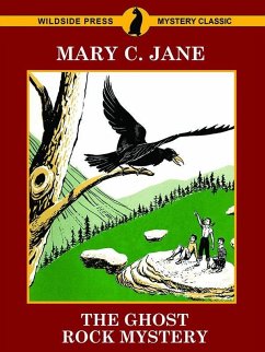 The Ghost Rock Mystery (eBook, ePUB) - Jane, Mary C.