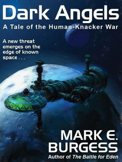 Cover Dark Angels: A Tale of the Human-Knacker War (eBook, ePUB)