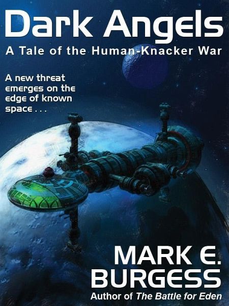 Dark Angels: A Tale of the Human-Knacker War (eBook, ePUB)
