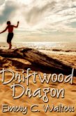 Driftwood Dragon (eBook, ePUB)