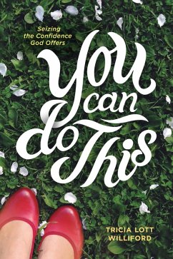 You Can Do This (eBook, ePUB) - Williford, Tricia Lott