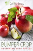 Bumper Crop: Beginning with Apples (eBook, ePUB)