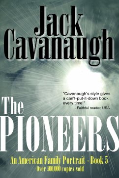 The Pioneers (eBook, ePUB) - Cavanaugh, Jack