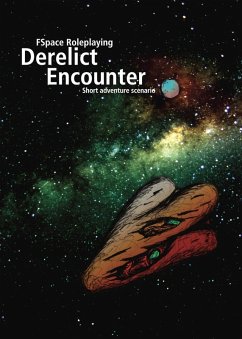 Cover FSpace Roleplaying Derelict Encounter v2 (eBook, ePUB)